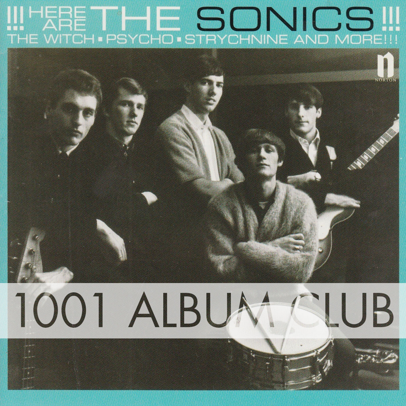 049 The Sonics – Here Are the Sonics – 1001 Album Club